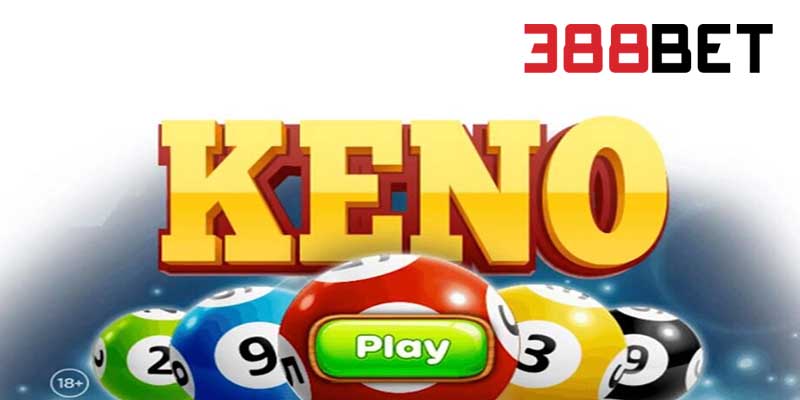 Cách chơi Keno tại 388Bet